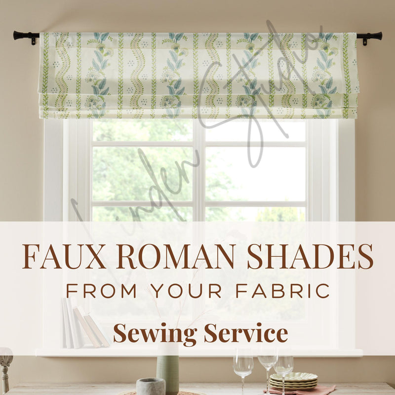Faux roman shade with decorative pattern over a window, with text about fabric sewing service.